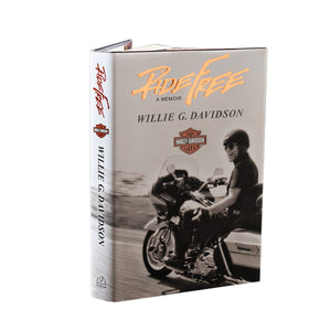 Harley-Davidson Willie G. Davidson Memoir - "Ride Free" Hardcover Book, 288 Pages
