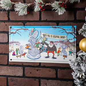 A rectangular metal tin sign featuring a colorful winter illustration of a pole ice sculpture contest, mounted on a red brick wall with holiday decorations visible around it.